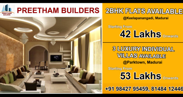 Independent Flats & Independent Villas available @ Preetham Builders, Madurai