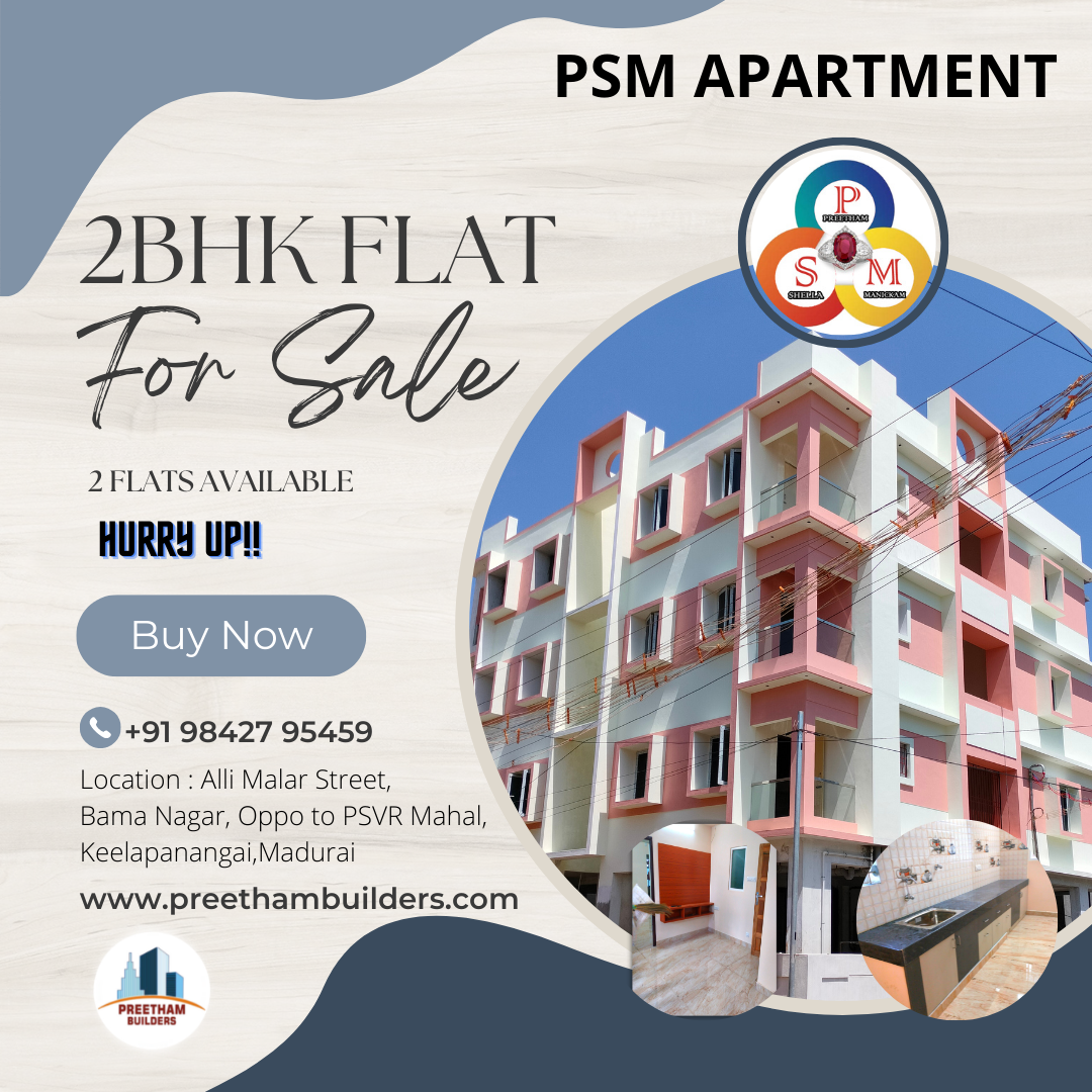 Looking For 2BHK Flats – Ready to occupy @ PSM Apartment,Kelapanangadi, Madurai