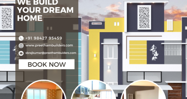 Looking for New Home – We Build your dream Home @ Preetham Builders, Madurai