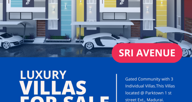 Luxury Villas for Sale @  Sri Avenue, Parktown, Madurai