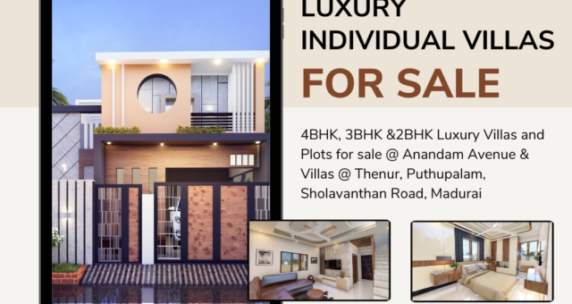 Luxury Individual Villas for Sale @ Anandam Avenue & Villas, Thenur, Madurai